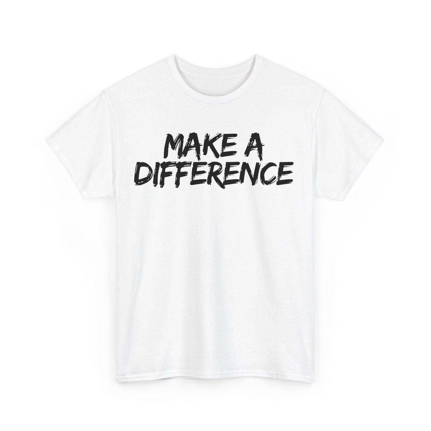 Make A Difference Tee