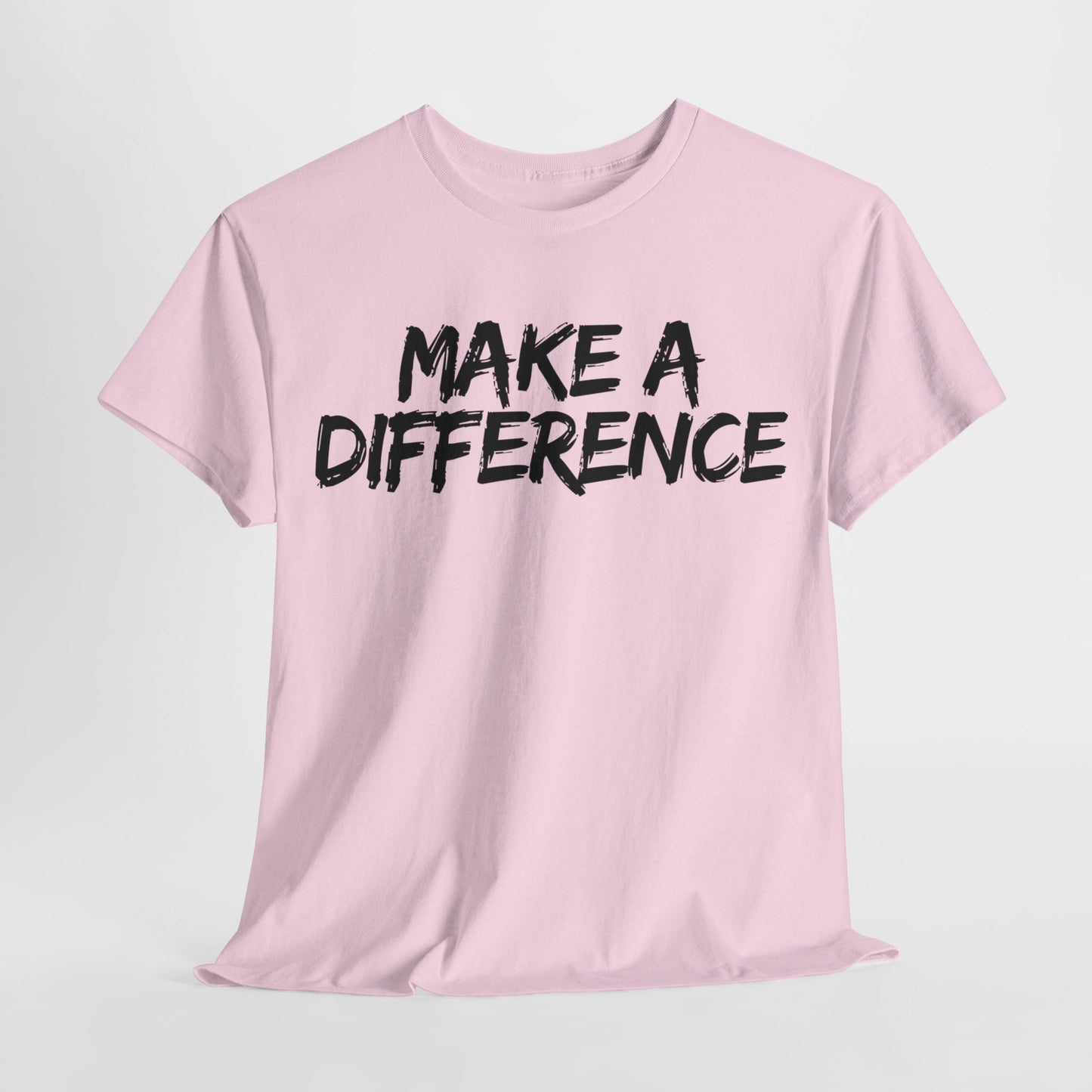 Make A Difference Tee