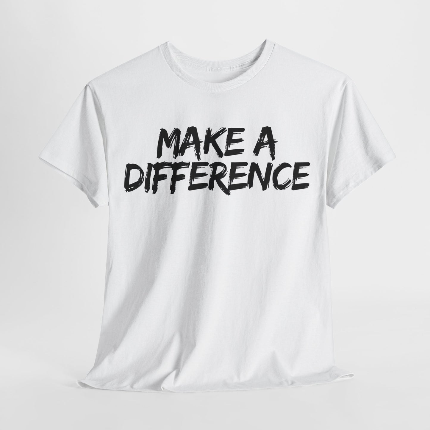 Make A Difference Tee